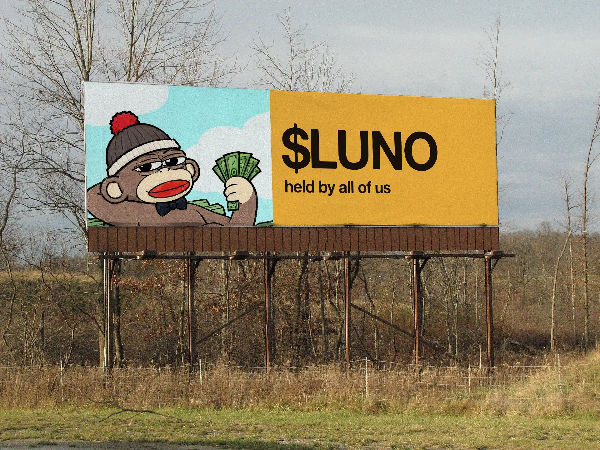 The billboard with Luno on it, reading $LUNO, held by all of us
